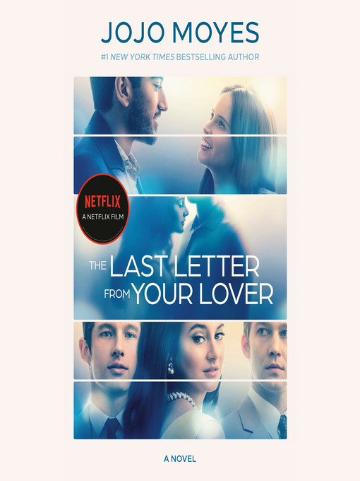 Title details for The Last Letter from Your Lover by Jojo Moyes - Wait list